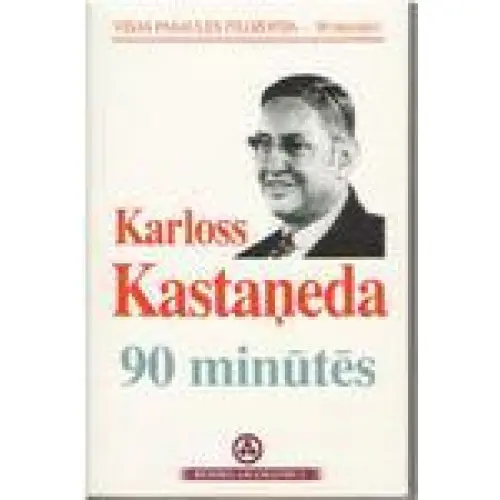 Karloss Kastaņeda 90 minūtēs