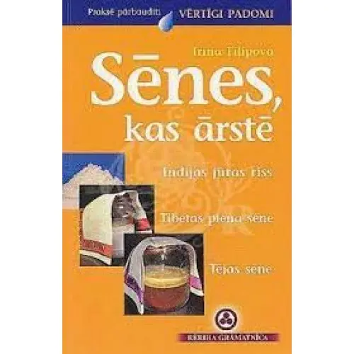 Sēnes, kas ārstē